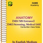 Anatomy Handwritten Notes By DAMS Coaching for Medical PG Entrance