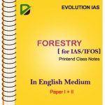 Forestry notes for IFoS and IAS entrance by Evolution Coaching