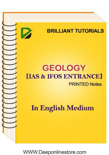 Geology Optional Printed Notes Brilliant Tutorials For IAS, IFoS Entrance