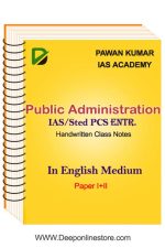 Public Administration Handwritten Class Notes By Pawan Kumar IAS Mains Entrance