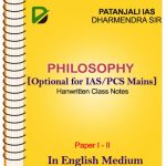 Patanjali IAS Philosophy Class Notes in English Paper I+II