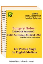 SURGERY Notes By Dr.Pritesh Singh DAMS Coaching Medical PG Test