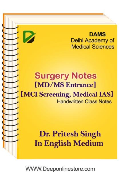 SURGERY Notes By Dr.Pritesh Singh DAMS Coaching Medical PG Test