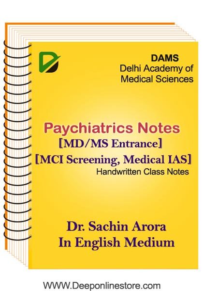 Psychiatrics Notes By Dr.Sachin Arora DAMS Coaching Medical PG Test