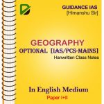 Geography-Optional Class Notes Guidance IAS By Himanshu Sharma