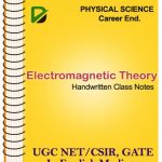 Electromagnetic Theory Class notes for UGC NET By Career Endeavour