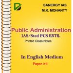 Public Administration Printed Notes By M.K.Mohanty Synergy IAS