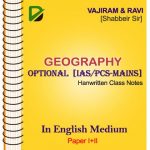 Vajiram Geography Optional Class Notes By Shabbir Sir of Vajiram And Ravi