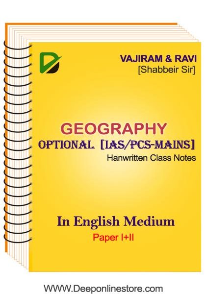 Vajiram Geography Optional Class Notes By Shabbir Sir of Vajiram And Ravi