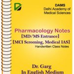Pharmacology Notes Dr.G.Garg DAMS Coaching Medical PG Entrance