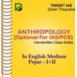 Anthropology Optional Hanwritten Class Notes By Target IAS (Sosin Mam)