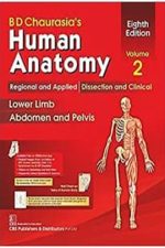 BD Chaurasiya Human Anatomy 8th Edition Vol-2 Regional And Applied Dissection And Clinical Lower Limb Abdomen And Pelus (PB 2020)