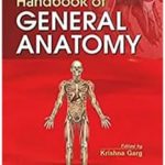 BD Chaurasiya Handbook Of General Anatomy 6th Edition (Pb 2020) By Krishna Garg