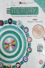 Memory An Activity-Based Computer Book For Class-7