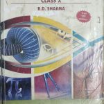 Mathematics For Class-10th by R.D Sharma , Dhanpat Rai Publication