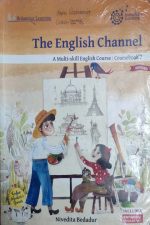 The English Channel (A Multi Skill English Course ) By Nivedita Bedadur