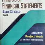 Analysis Of Financial Statements For Class-12th CBSE Part-B By Dk Goel  Arya Publication