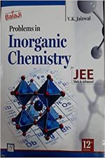 Problems In Inorganic Chemistry For JEE Main&Advanced 12th Edition By VK Jaiswal  Balaji Publication