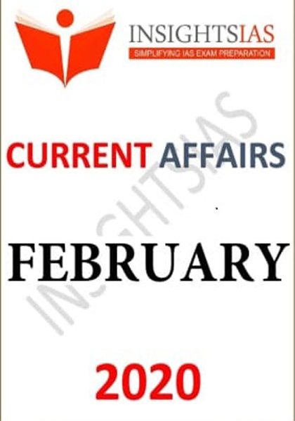 Insight On India Current Affair February-2020 (InsightsIAS)