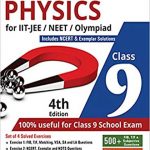 Foundation Physics For IIT-JEE/NEET/Olmpaidd ( Class-9) 4th Edition Disha Publication