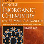 J.D Lee Concise Inorganic Chemistry For JEE Main&Advanced By Sudarsan Guha 4th Edition Meastro Publication