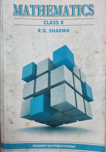 Mathematics For Class-10th by R D Sharma Dhanpat Rai Publication