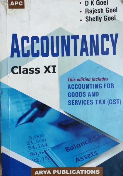 Accountancy Goods And Services Tax (GST) For Class-11th Arya Publication