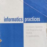 Informatics Practices A Text Book For Class-11th By Sumita Arora Dhanpat Rai Publication