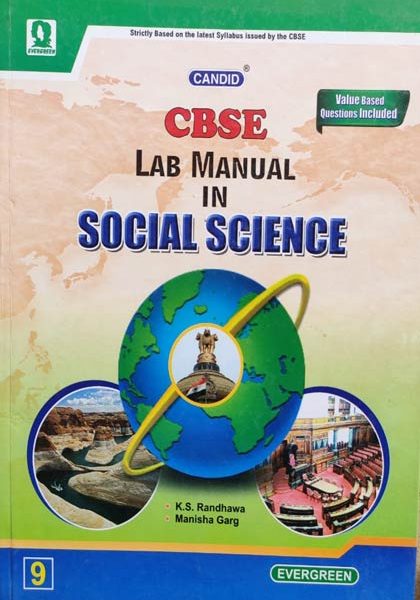 Lab Manual In Social Science For Class-9th By KS Randhawa Evergreen Publication