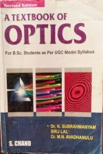 A TEXT BOOK OF OPTICS  By Dr. n. subrah manya , brij lal , Dr. M.N. avadhanulu