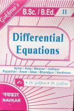 Diffrential Equations For B.sc/B.ed-II By Dr.Gokhru