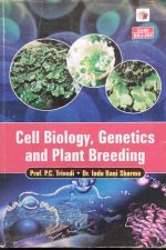Cell Biology ,Genetics And Plant Breending By P.C Trivedi For B.sc