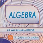 Gokhroo's Algebra For B.Sc/B.ed-1 JNVU By Dr.Gokhroo