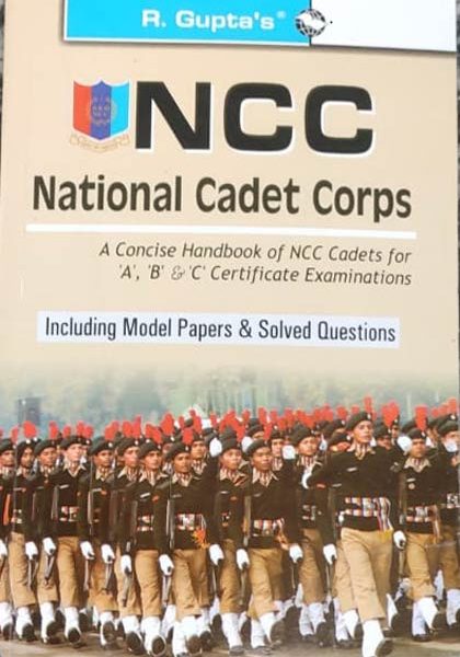 N.C.C National caet Corps) By R.Gupta (In English )