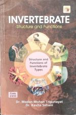 Invertebrate Structure And Function By Dr.Madan Mohan Trigunayat