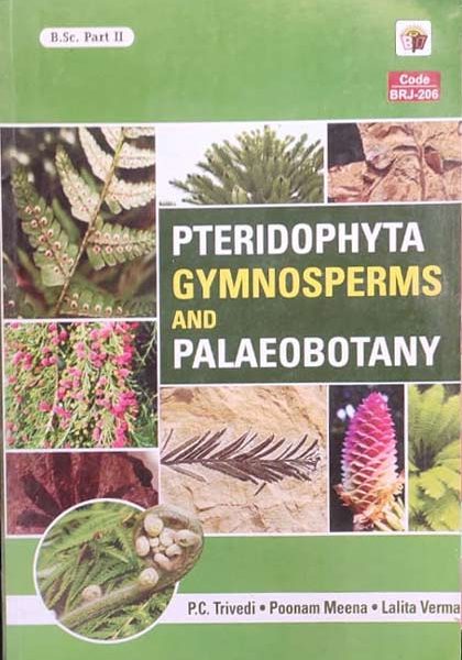 Pterdophyta Gymnosperms And Palaeobotany By P.C Trivedi For B.Sc-2