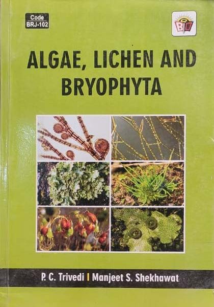 Algae,Lichen And Bryophyta By P.C Trivedi For B.Sc