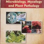 Microbiology ,Mycology And Plant Pathology For B.Sc-1 By Trivedi Pareek Nirwan