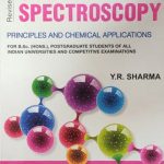 Elementary Organic Spectroscopy (Principles And Chemical Aplication )By Y.R Sharma