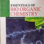 Essentials Of Bio Organic chemistry Vinay Prabha Sharma