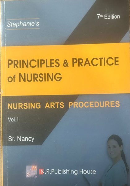 N.R. PUBLISH PRINCIPLES & PRACTICE OF NURSING BY SR. NANCY